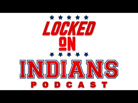 Locked On Indians podcast: Should the Tribe be buyers or sellers?