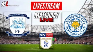 PRESTON vs LEICESTER Live Stream Football Match EFL Championship Coverage Free