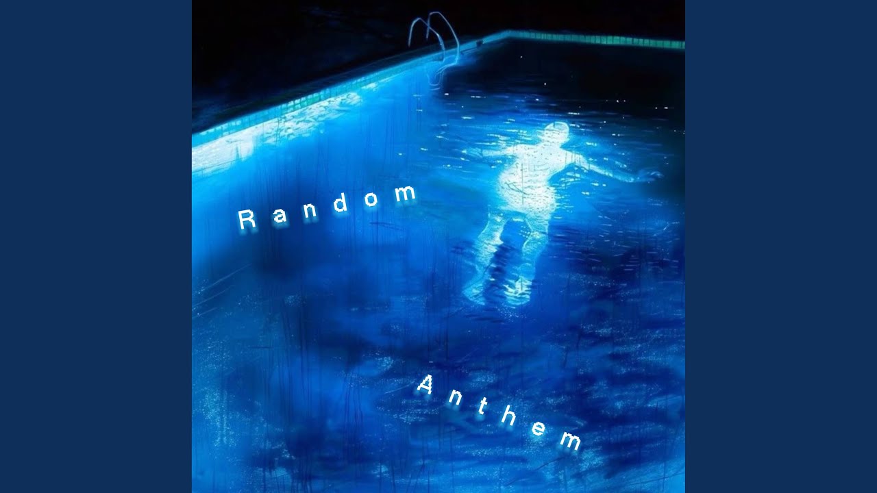 Watch Random Anthem on YouTube Watch Random Anthem on YouTube