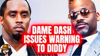 Dame Dash Says He’ll END Diddy If He Discovers Diddy Messed w/HIS Daughters|Says Apology Was FAKE
