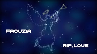Faouzia - RIP, Love -(lyrics//Türkçe)