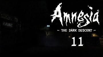 Amnesia: The Dark Descent walkthrough | part 11 | Control room