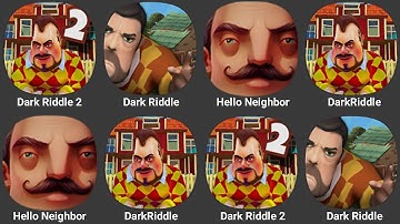 Dark Riddle,Hello Neighbor ( Dark Riddle 2 + Dark Riddle Classic + Hello Neighbor 2 ) Dark Riddle 3