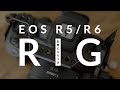 EOS R5/R6 動画撮影用の日常使いお手軽リグ｜普段使ってるお気に入りのリグを紹介します！