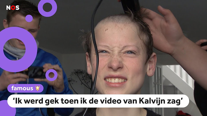 Bram (13) scheert hoofd kaal na video over Kalvijn