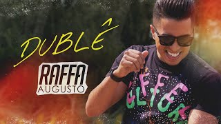 Raffa Augusto - Dublê | DVD Pegada Diferente