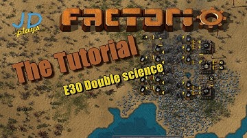 Factorio 0.16 The Tutorial E30 Double science