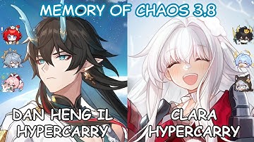 E0S1 Dan Heng IL Hypercarry & E1S1 Clara Hypercarry - MOC 3.8 - Honkai: Star Rail