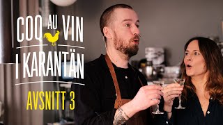 Coq Au Vin i Karantän | EP3 | Påskpottasill