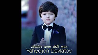 Yahyojon Davlatov - Modar jonu dili man