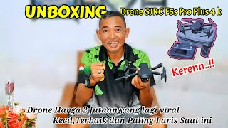 UNBOXING SJRC F5s Pro + Di Tahun 2024 || Drone 2 jutaan terbaik dan terlaris Camera 4K 2-Axis Gimbal