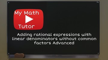 ALEKS | Adding rational expressions with linear denominators without common factors: Advanced