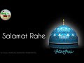 Qadri Aastana Salamat Rahe New Islamic Whatsapp Status 2018-19 Whatsapp Status Video Download Free