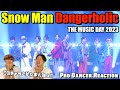 【初見】全員主役!まるで最高のミュージカルなのよ!! Snow Man「Dangerholic」@THE MUSIC DAY 2023 プロダンサーリアクション!