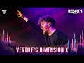 Vertiles dimension x  rebirth festival 2023