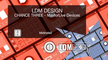 midinote2 - Chance THREE - MaxforLive MIDI Device for Ableton Live by LDM Design