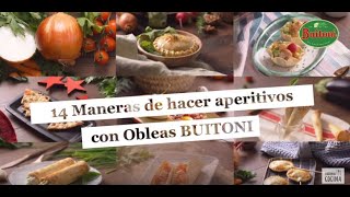 14 Maneras De Hacer Aperitivos Con Obleas Buitoni - Recetas Buitoni