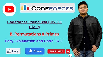 B. Permutations & Primes | Codeforces Round 884 (Div. 1 + Div. 2) | The Third Tier Coder
