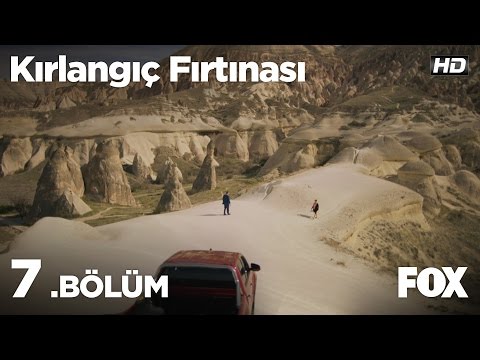 Kırlangıç Fırtınası 7. Bölüm