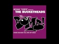 The bucketheads  the bomb these sounds fall into my mind armand van helden reedit