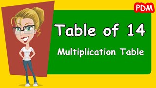 Table of 14 | Rhythmic Table of fourteen | Learn Multiplication Table of 14 x 1 = 14 | PDMchildSTUDY