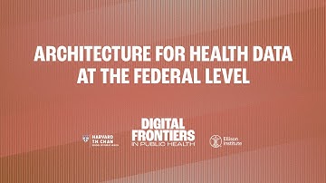 Architecture for health data at the federal level