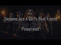 Powerwolf - Demons Are A Girl's Best Friend (lyrics)