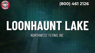 Remote Fly-In Fishing Outpost at Loonhaunt Lake | Northwestern Ontario