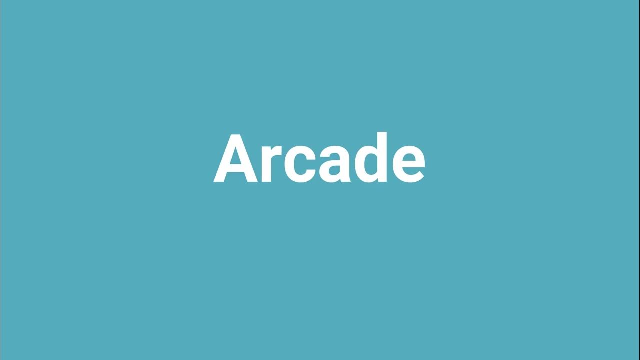 arcade-meaning-and-pronunciation-youtube