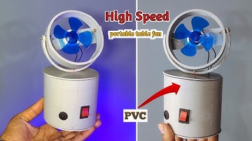 How to make Rechargeable Portable Table fan at from PVC Pipe || High Speed Portable Table fan ||