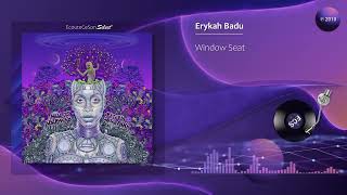 Erykah Badu - Window Seat |[ Neo Soul ]| 2010