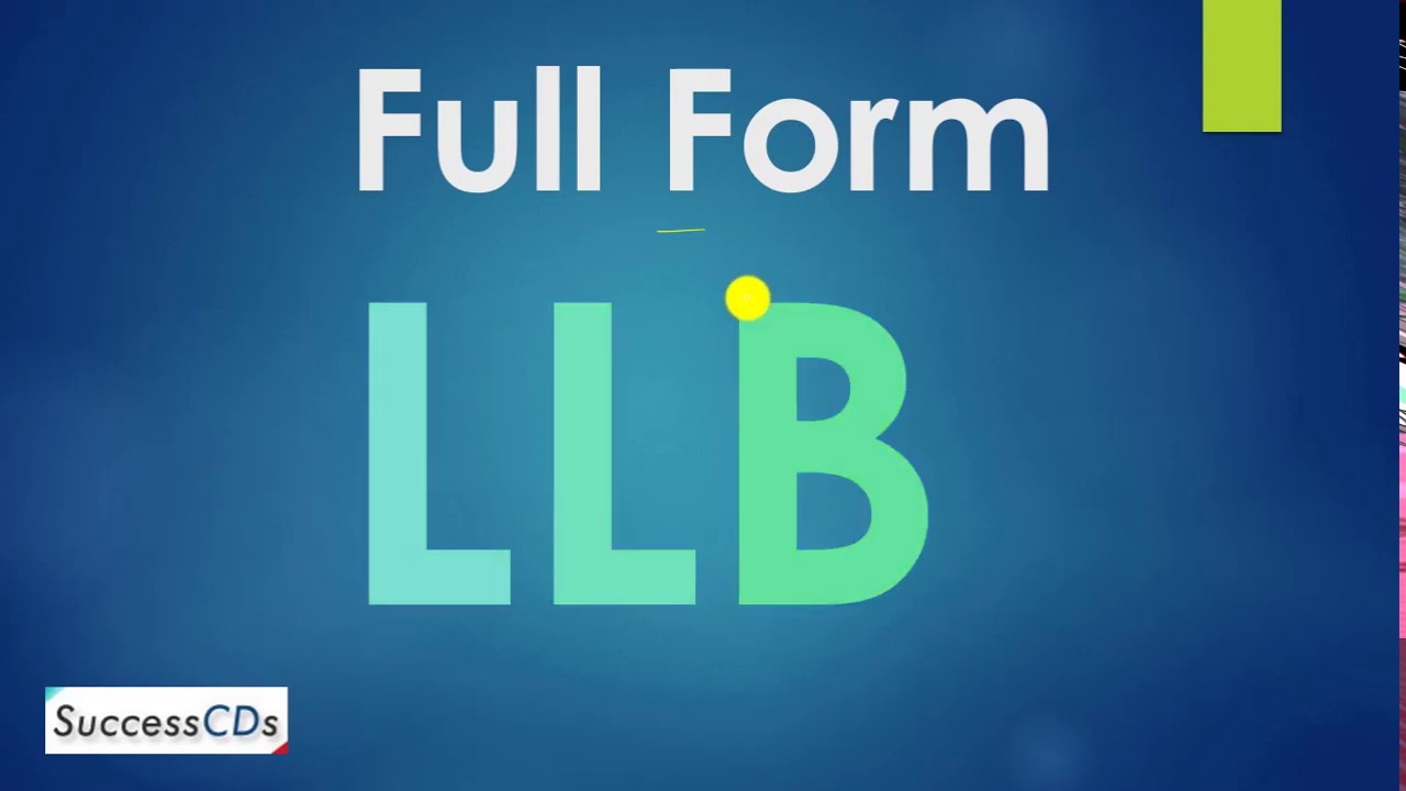 Full form of LLB - What is LLB? - YouTube