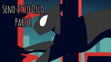 Send it to oslo - Part 8 (SPOILERS FOR SPIDER-MAN MILES MORALES)