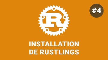 Apprendre à programmer en RUST de A à Z : Installation de Rustlings
