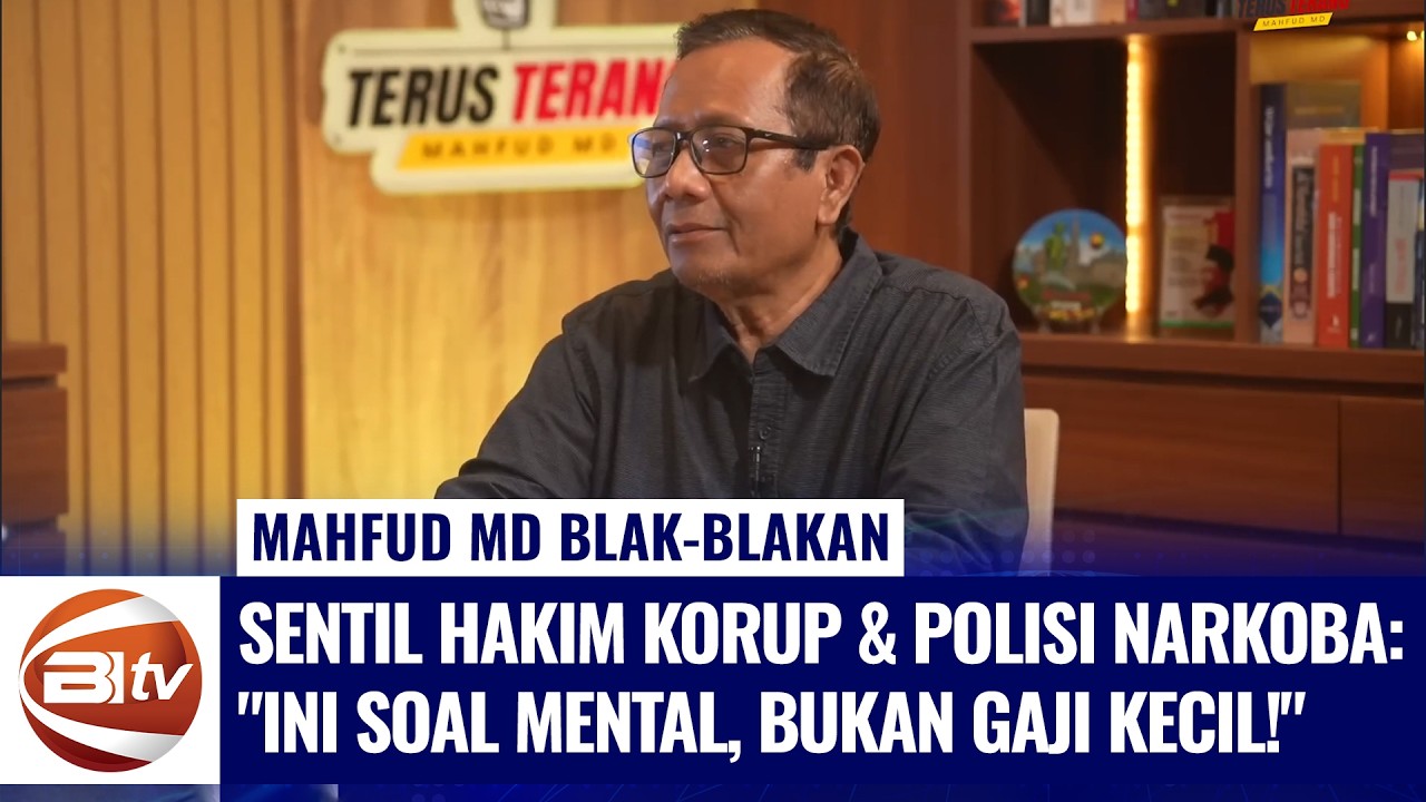 [FULL] Bikin Miris! Saat Palu Hakim Dikendalikan Narkoba, Mahfud MD Bongkar Bobroknya Sistem