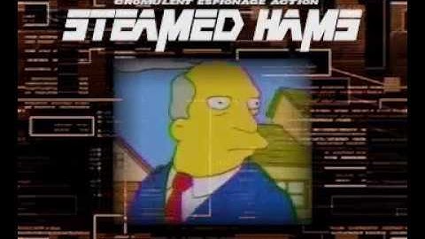 Steamed Hams but it