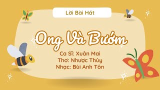 Ong Và Bướm Xuân Mai Lời Bài Hát
