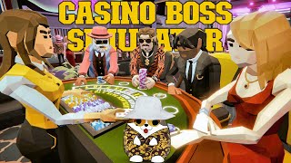 Casino Boss Simulator First Look! | New Simulator Gameplay