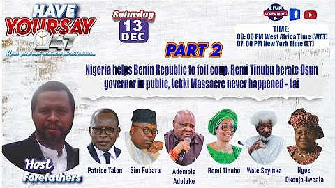 Tinubu foils coup in Benin, Remi Tinubu berates Adeleke in public, Lekki massacre never happened