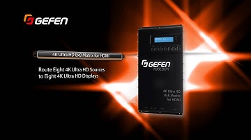 Gefen New Products 2015 - 4K Ultra HD 8x8 Matrix for HDMI
