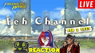 FEH Channel Feb. 1, 2023 Reaction Livestream ft. @Sagemaster15 & @Crem069lmao