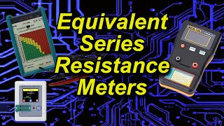 Equivalent Series Resistance (ESR) Meters