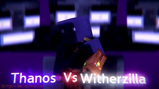 Thanos (MCU) Vs Witherzilla (Mod Version) | Minecraft Animation - Titan Mobs Mod vs Marvel