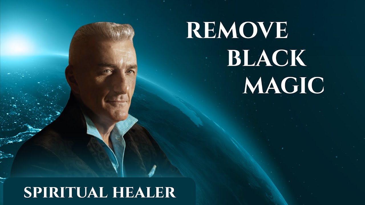 Remove Black Magic Spells for Those Seeking Lasting Spiritual Safety
