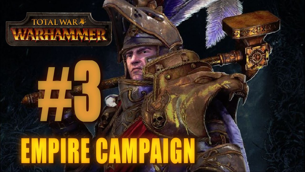 EMPIRE CAMPAIGN - Total War: Warhammer #3 karl franz smile
