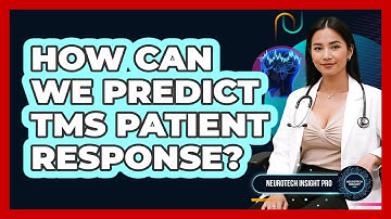 How Can We Predict TMS Patient Response? - Neurotech Insight Pro