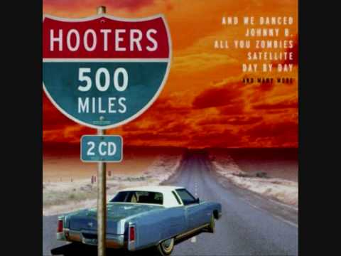The Hooters - 500 Miles.