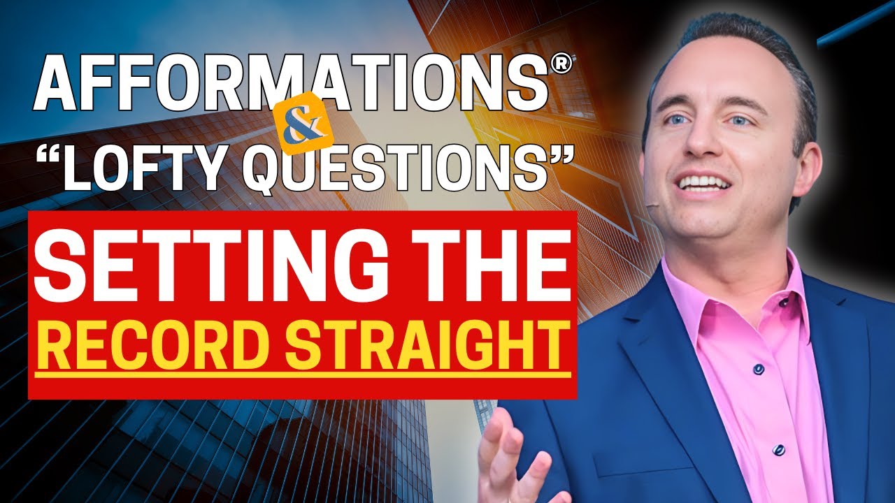 Afformations® vs. Vishen's Lofty Questions: Setting the Record Straight