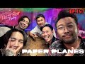 Ep147 paper planes  one night story no5barparty