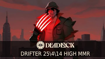 Chilling in Deadlock on Drifter